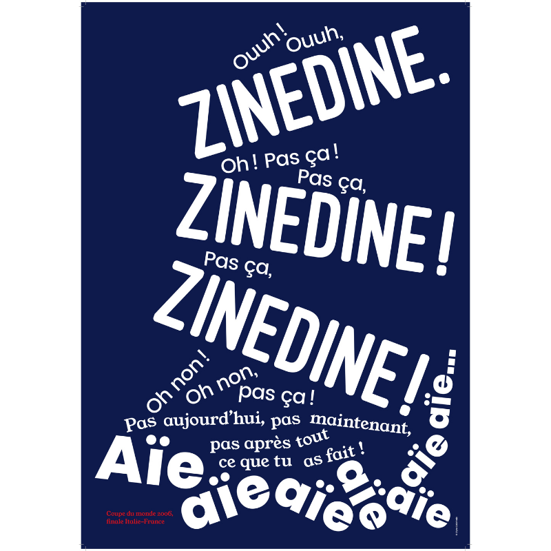 Affiche « Pas ça Zinédine ! »