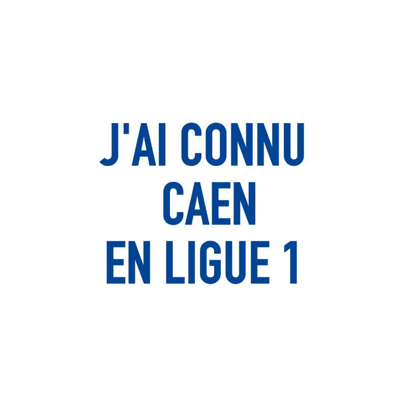 Chaussettes « J’ai connu Caen en Ligue 1 »