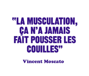 Mug citation Moscato "La musculation, ça n'a jamais fait pousser les couilles"
