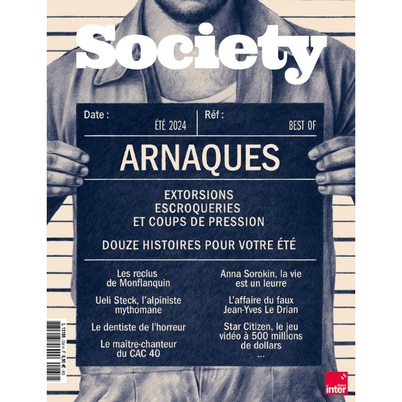Society Hors-série Arnaques : extorsions, escroqueries et coups de pression