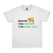 Charger l'image dans la galerie, T-Shirt foot amateur "Rentre ton ventre, t'es hors jeu !"
