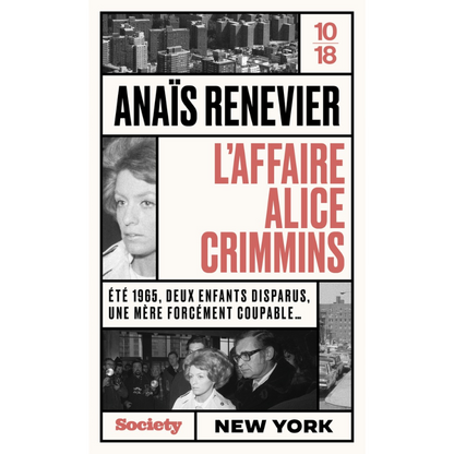 L'affaire Alice Crimmins - 10-18 x Society
