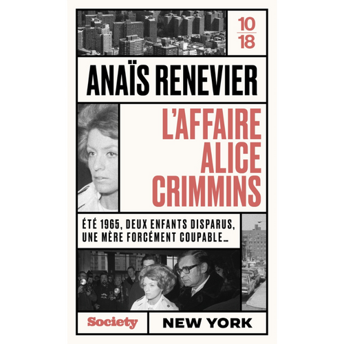 L'affaire Alice Crimmins - 10-18 x Society
