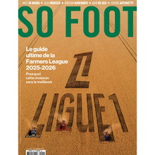 Charger l'image dans la galerie, So Foot #229 - Guide Ligue 1 : Farmers League
