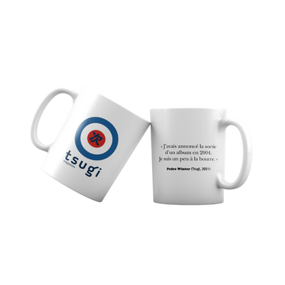 Mug citation Pedro Winter "Je suis un peu à la bourre"