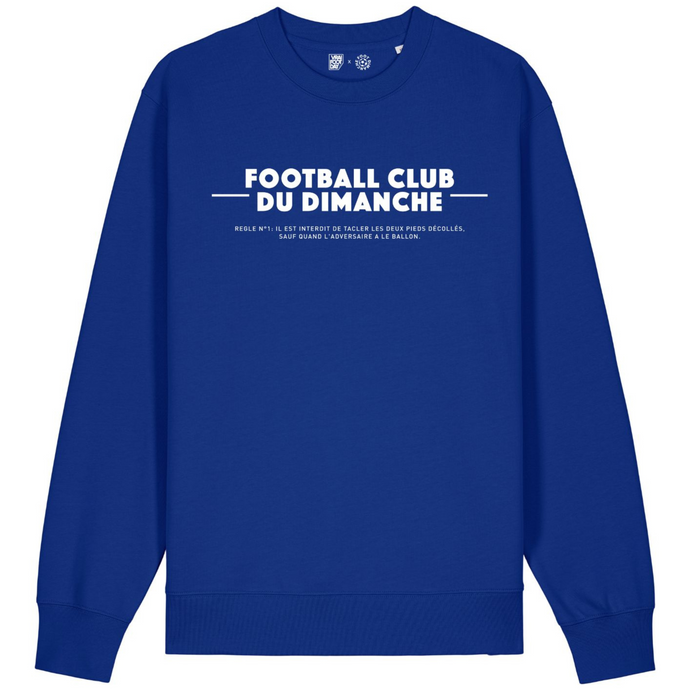 Sweat bleu “Règle n°1 Football Club du Dimanche: Le Tacle”