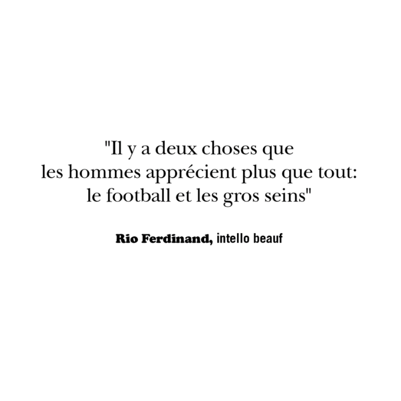 Mug quote Rio Ferdinand "Football and big breasts" 