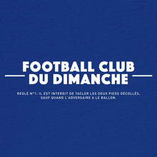 Charger l&#39;image dans la galerie, Sweat bleu “Règle n°1 Football Club du Dimanche: Le Tacle”