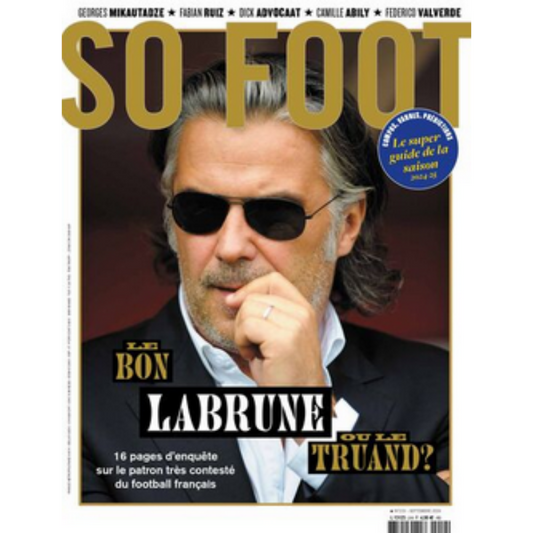 So Foot #219 : Vincent Labrune ou le truand