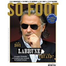 Charger l'image dans la galerie, So Foot #219 : Vincent Labrune ou le truand