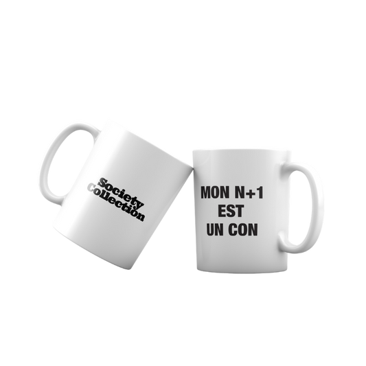 Mug Society "Mon N+1 est un con"
