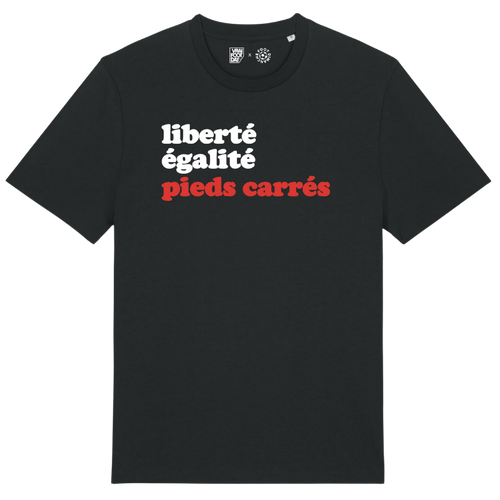 T-Shirt noir "Liberté, égalité, pieds carrés"