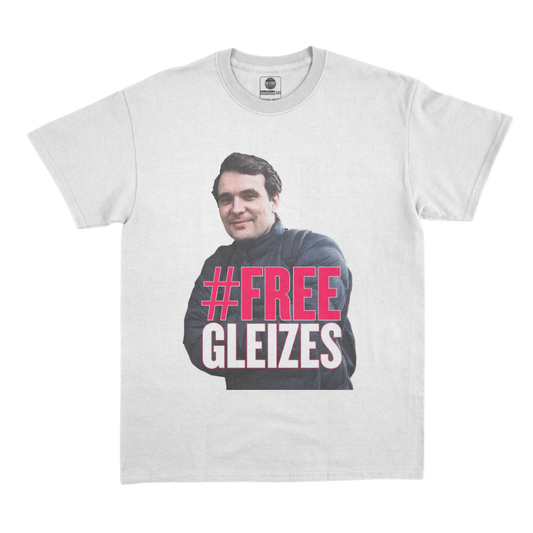 T-Shirt #FREEGLEIZES