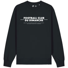 Charger l&#39;image dans la galerie, Sweat noir “Règle n°1 Football Club du Dimanche: Sortir les Veilles de Match”