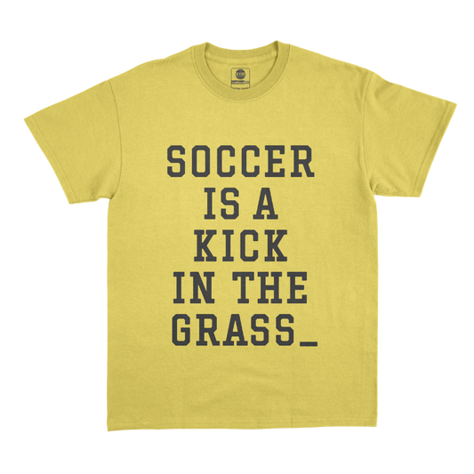 Maglietta "Il calcio è un calcio nell'erba"