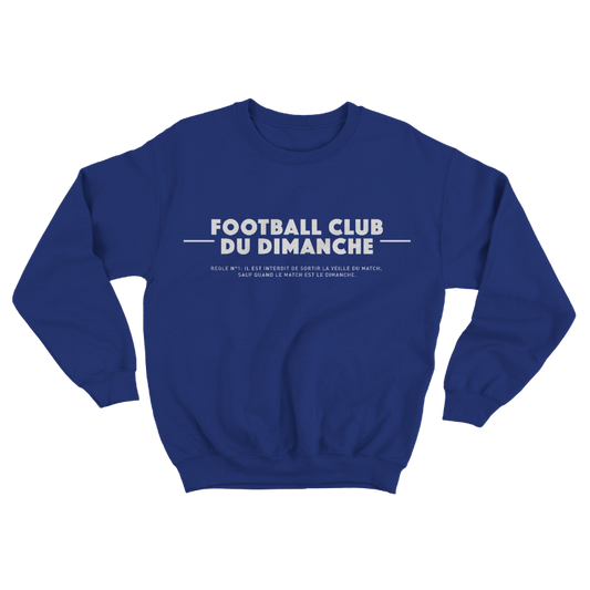 Sweat “Règle n°1 Football Club du Dimanche: Le Tacle”