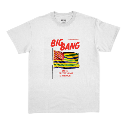 T-Shirt BigBang - "Enfin, les Etats-Unis d'Afrique!"