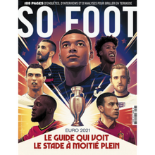 Charger l'image dans la galerie, So Foot #187 : Euro 2021 – Le guide