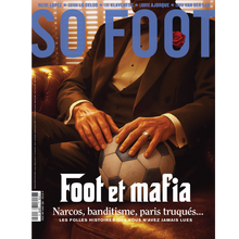 Charger l'image dans la galerie, So Foot #232 - Foot &amp; mafia