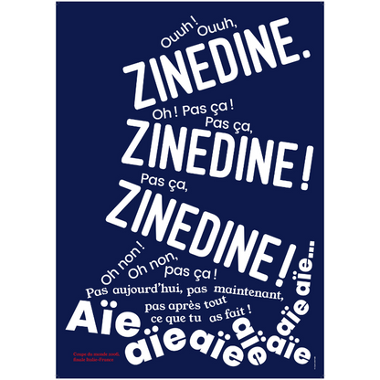 Affiche « Pas ça Zinédine ! »