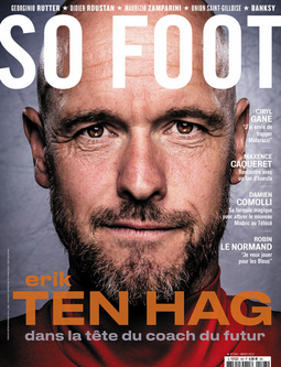 So Foot #194 : Erik ten Hag