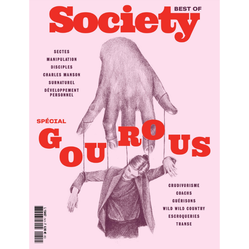 Society Hors-série Gourous : Sectes, manipulation, disciples