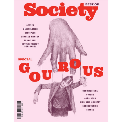 Society Hors-série Gourous : Sectes, manipulation, disciples