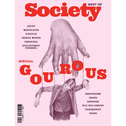 Society Hors-série Gourous : Sectes, manipulation, disciples