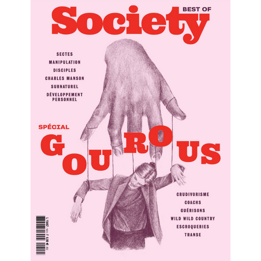 Society Hors-série Gourous : Sectes, manipulation, disciples
