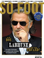 Charger l&#39;image dans la galerie, So Foot #219 : Vincent Labrune ou le truand