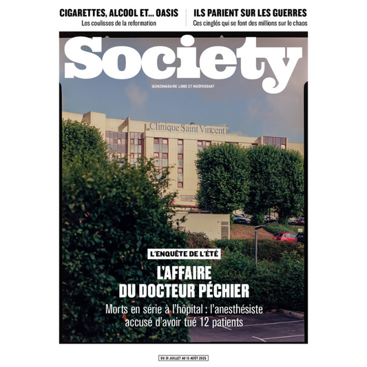 Magazine Society enquête de l'été "L'affaire du Dr Péchier"