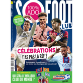 So Foot Club n°114 – Célébrations : t’as pas la réf ?