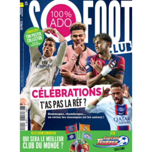 So Foot Club n°114 – Célébrations : t’as pas la réf ?