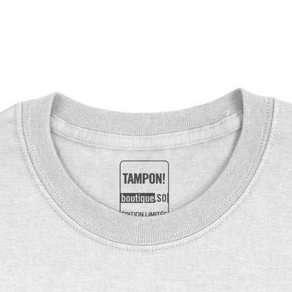 T-Shirt TAMPON! France