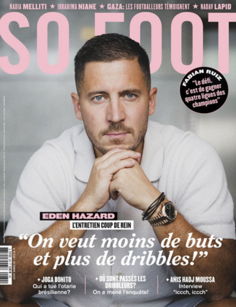 So Foot #230 : Eden Hazard