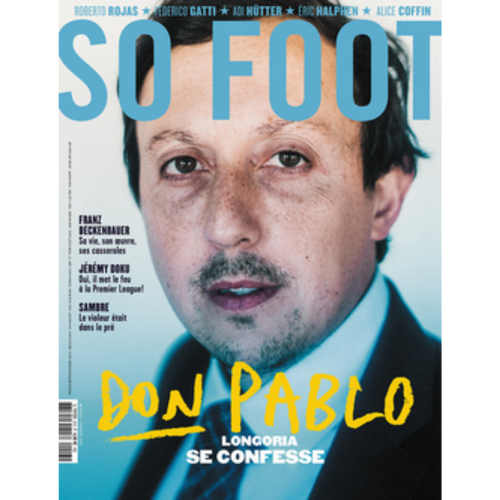 So Foot #213 : Pablo Longoria