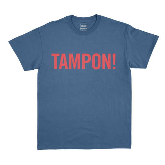 T-Shirt TAMPON! Bleus