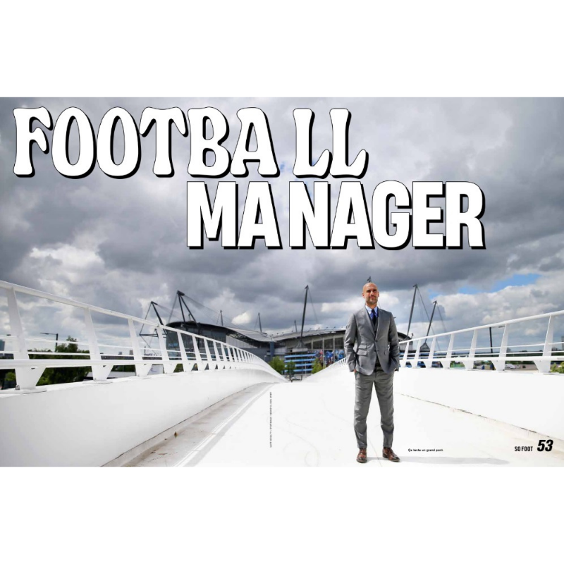 SO FOOT 100% Guardiola Tome 2