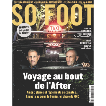 So Foot #171 : Voyage au bout de l'After (RMC)