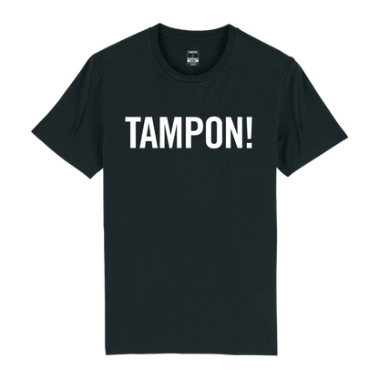 T-Shirt TAMPON! All Blacks