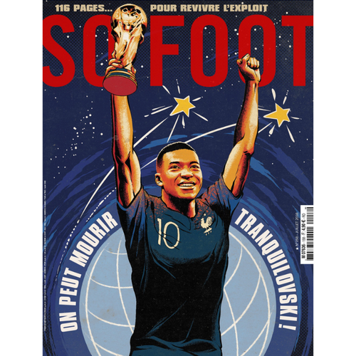 So Foot #158 :  La France championne du monde 2018 ! ⭐⭐