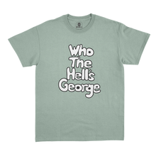 Charger l'image dans la galerie, T-Shirt Who The Hell's George ? aloe