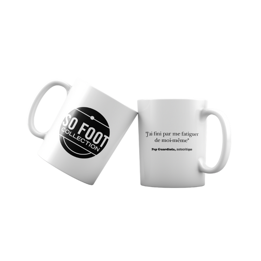 Guardiola quote mug "I ended up getting tired of myself"