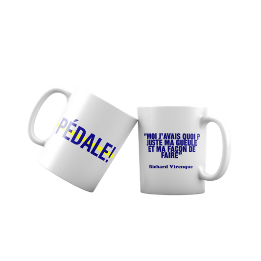 Virenque quote mug "Just my face and my way of doing things" 