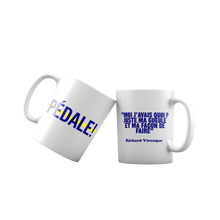 Load image into Gallery viewer, Virenque quote mug "Just my face and my way of doing things" 