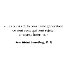 Load image into Gallery viewer, Jarre quote mug "Internet and the punks of tomorrow"