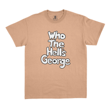 Charger l'image dans la galerie, T-Shirt Who The Hell's George ? pêche