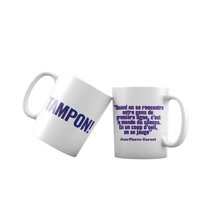 Mug quote Garuet "When we meet people on the front line"