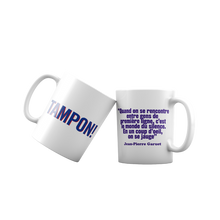 Charger l'image dans la galerie, Mug citation Garuet "Quand on se rencontre entre gens de première ligne"