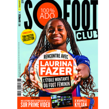 Charger l'image dans la galerie, So Foot Club n°96 – Laurina Fazer, l’étoile montante du foot féminin
